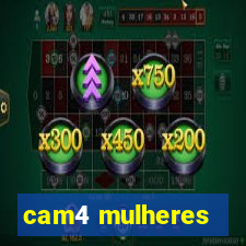 cam4 mulheres