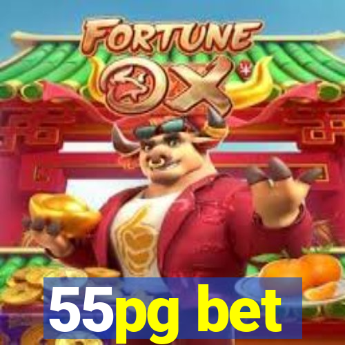 55pg bet