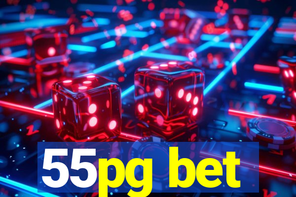 55pg bet