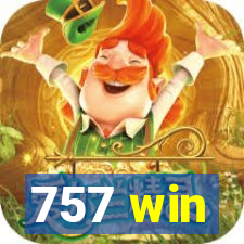 757 win