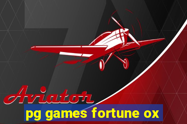 pg games fortune ox