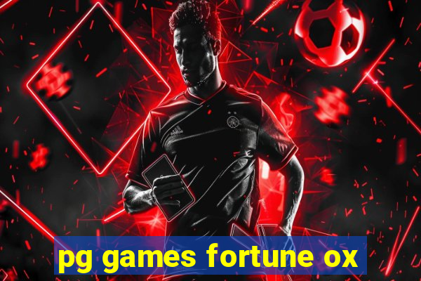 pg games fortune ox