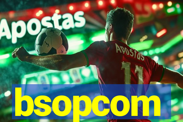 bsopcom