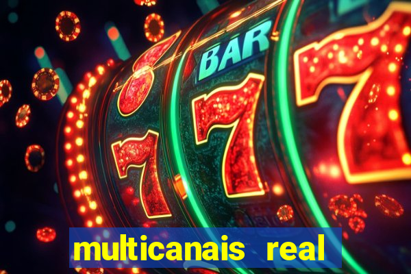multicanais real madrid ao vivo