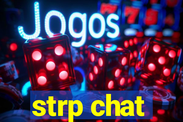 strp chat