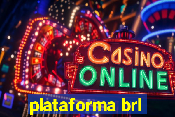 plataforma brl