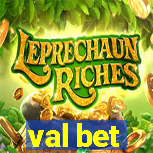 val bet