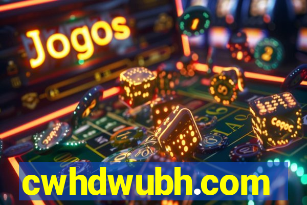 cwhdwubh.com