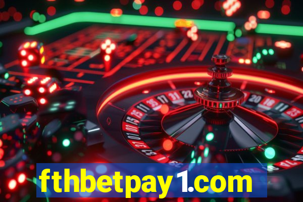 fthbetpay1.com