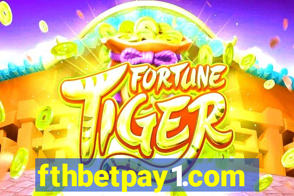fthbetpay1.com