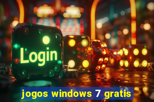 jogos windows 7 gratis