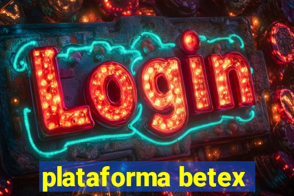 plataforma betex