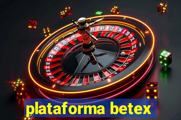 plataforma betex