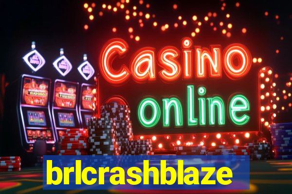 brlcrashblaze