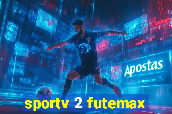 sportv 2 futemax