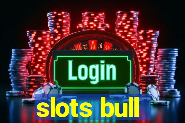 slots bull
