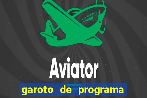 garoto de programa da zona leste