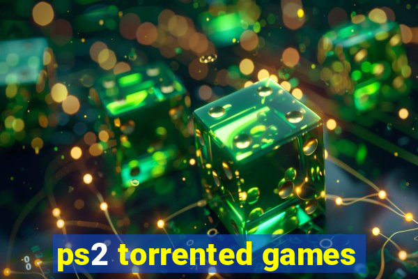 ps2 torrented games