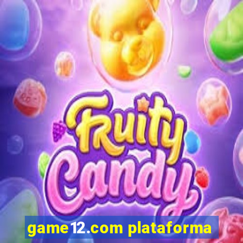game12.com plataforma