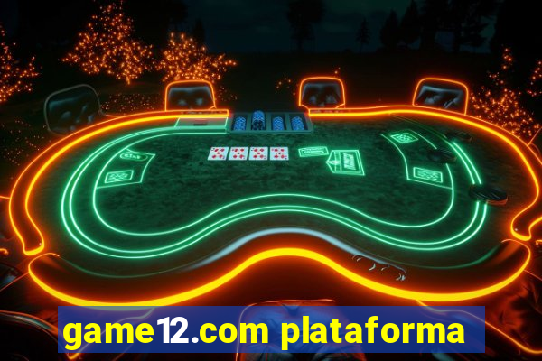 game12.com plataforma