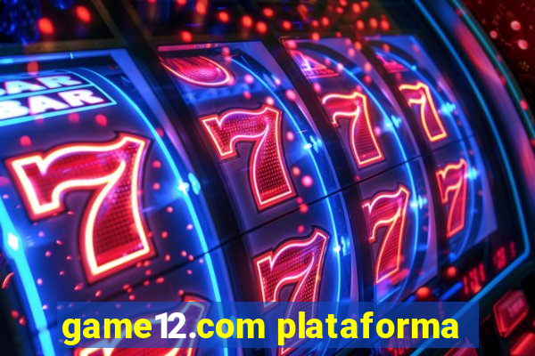 game12.com plataforma