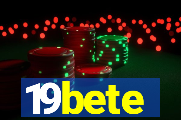 19bete