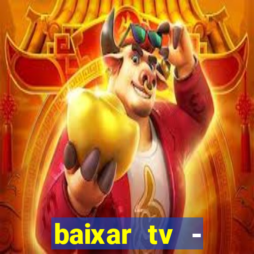 baixar tv - futebol ao vivo