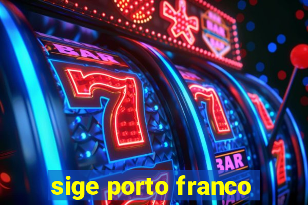 sige porto franco
