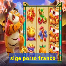 sige porto franco