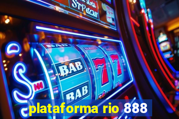 plataforma rio 888