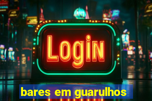 bares em guarulhos