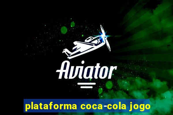 plataforma coca-cola jogo