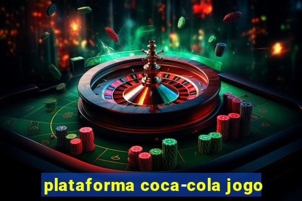 plataforma coca-cola jogo