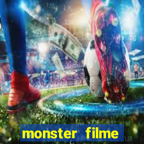 monster filme completo dublado