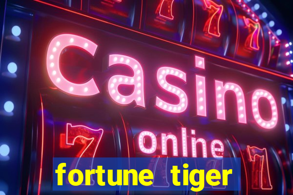 fortune tiger aposta 1 real
