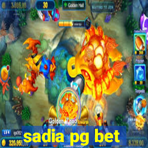 sadia pg bet