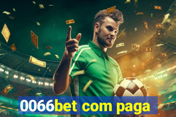 0066bet com paga