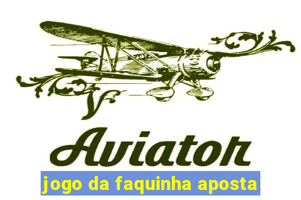 jogo da faquinha aposta