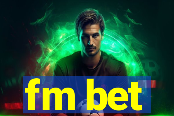 fm bet