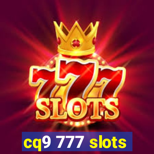 cq9 777 slots