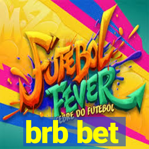 brb bet