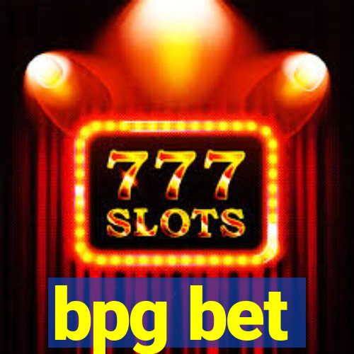bpg bet