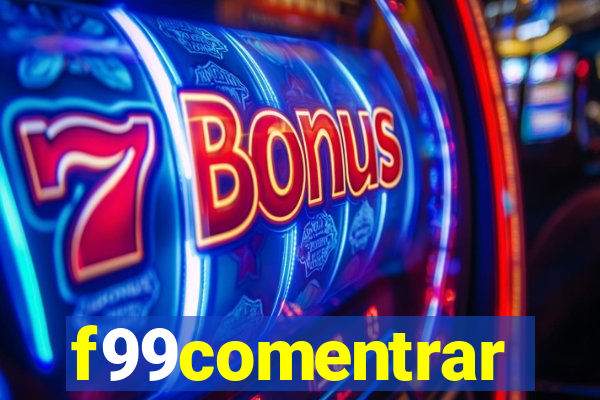 f99comentrar