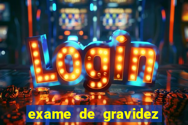 exame de gravidez positivo para preencher unimed pdf