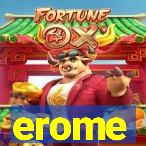 erome