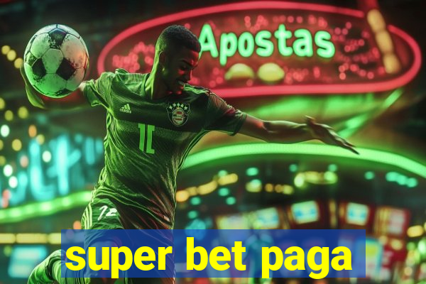 super bet paga