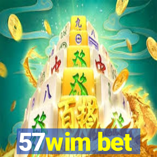 57wim bet