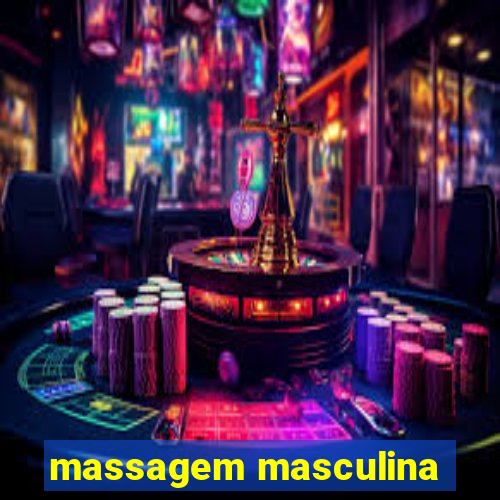 massagem masculina