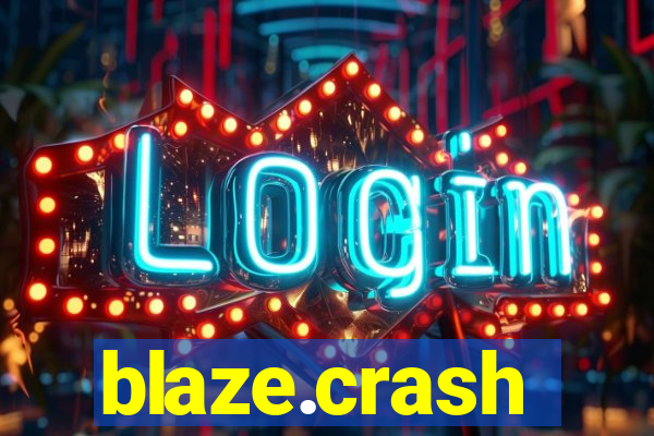blaze.crash