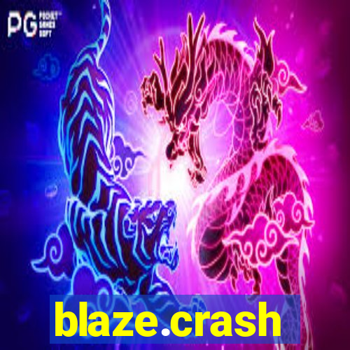 blaze.crash